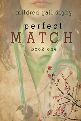 Perfect Match - Buch Eins - Perfect Match - Book One