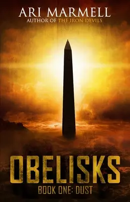 Obelisken, Buch Eins: Staub - Obelisks, Book One: Dust