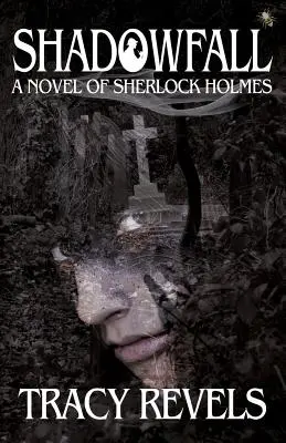 Schattenfall, ein Roman von Sherlock Holmes - Shadowfall, a Novel of Sherlock Holmes