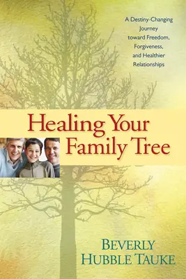 Die Heilung Ihres Stammbaums - Healing Your Family Tree