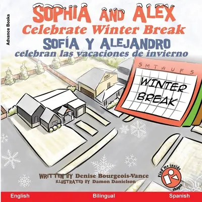 Sophia und Alex feiern die Winterpause: Sofa und Alejandro feiern die Winterferien - Sophia and Alex Celebrate Winter Break: Sofa y Alejandro celebran las vacaciones de invierno