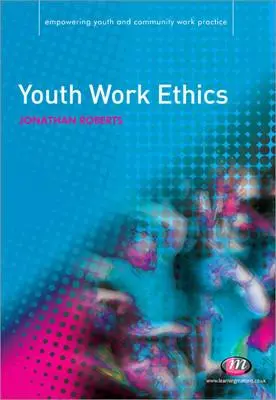 Ethik in der Jugendarbeit - Youth Work Ethics