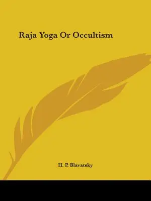 Raja Yoga oder Okkultismus - Raja Yoga Or Occultism