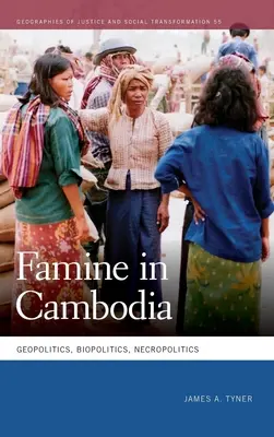 Hungersnot in Kambodscha: Geopolitik, Biopolitik, Nekropolitik - Famine in Cambodia: Geopolitics, Biopolitics, Necropolitics