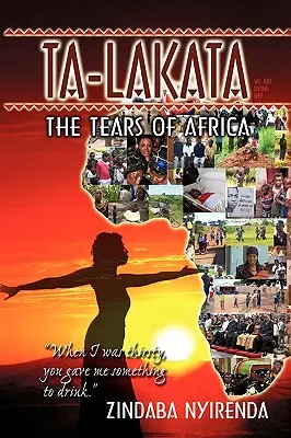 Ta-Lakata: Die Tränen von Afrika - Ta-Lakata: The Tears of Africa