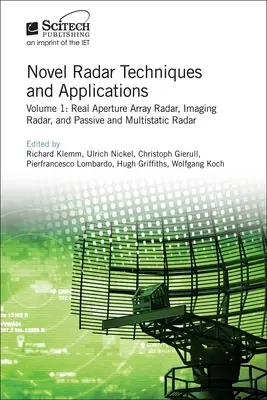 Neuartige Radartechniken und Anwendungen: Real Aperture Array Radar, Abbildungsradar sowie passives und multistatisches Radar - Novel Radar Techniques and Applications: Real Aperture Array Radar, Imaging Radar, and Passive and Multistatic Radar