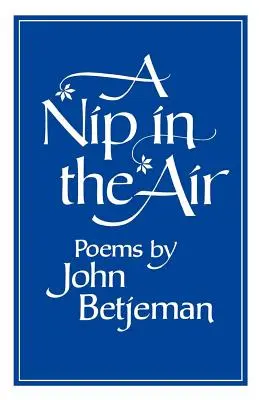 Ein Hauch in der Luft: Gedichte - A Nip in the Air: Poems