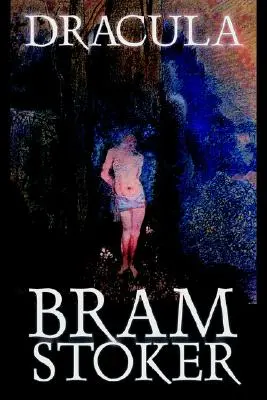 Dracula von Bram Stoker, Belletristik, Klassiker, Horror - Dracula by Bram Stoker, Fiction, Classics, Horror