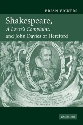 Shakespeare, die Klage eines Liebhabers“ und John Davies von Hereford - Shakespeare, 'a Lover's Complaint', and John Davies of Hereford