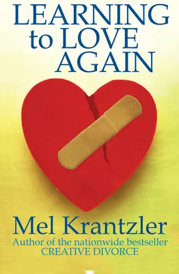 Wieder lernen zu lieben - Learning to Love Again