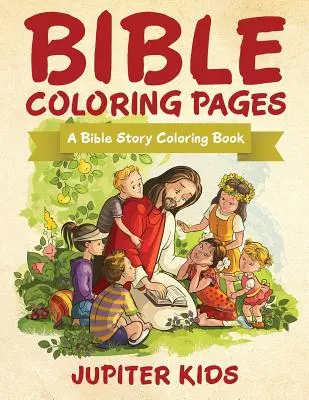 Bibel-Malvorlagen: Ein Bibelgeschichten-Malbuch - Bible Coloring Pages: A Bible Story Coloring Book