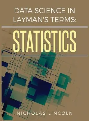 Datenwissenschaft für Laien: Statistik - Data Science in Layman's Terms: Statistics