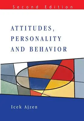Haltungen, Persönlichkeit und Verhalten - Attitudes, Personality and Behavior