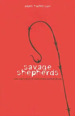 Wilde Hirten - Savage Shepherds