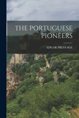 Die portugiesischen Pioniere - The Portuguese Pioneers