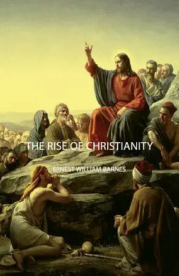 Das Aufkommen des Christentums - The Rise of Christianity