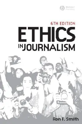 Ethik im Journalismus 6e - Ethics in Journalism 6e