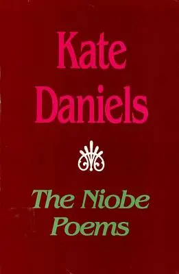 Die Niobe-Gedichte - The Niobe Poems