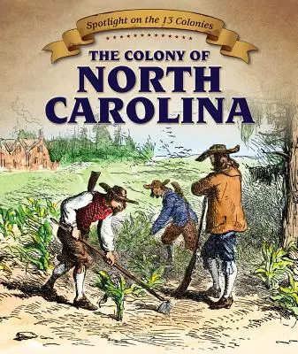 Die Kolonie von North Carolina - The Colony of North Carolina
