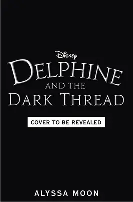 Delphine und der dunkle Faden - Delphine and the Dark Thread