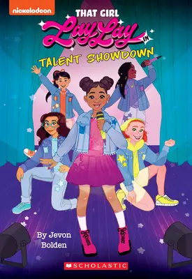 Talent Showdown (Das Mädchen, das liegt, Kapitel 1) - Talent Showdown (That Girl Lay Lay, Chapter Book #1)