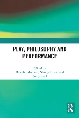 Spiel, Philosophie und Leistung - Play, Philosophy and Performance