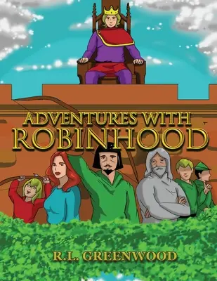 Abenteuer mit Robinhood (Greenwood R. L. (Bob)) - Adventures with Robinhood (Greenwood R. L. (Bob))