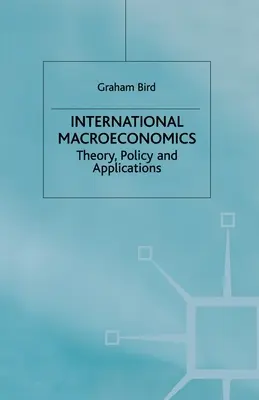 Internationale Makroökonomie: Theorie, Politik und Anwendungen - International Macroeconomics: Theory, Policy, and Applications