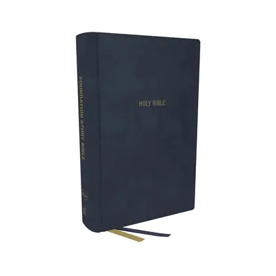 Nkjv, Foundation Studienbibel, Großdruck, lederweich, blau, rote Schrift, Komfortdruck: Heilige Bibel, Neue King James Version - Nkjv, Foundation Study Bible, Large Print, Leathersoft, Blue, Red Letter, Comfort Print: Holy Bible, New King James Version