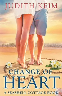 Wechsel des Herzens: Ein Seashell Cottage Buch - Change of Heart: A Seashell Cottage Book