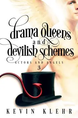 Drama Queens und teuflische Intrigen - Drama Queens and Devilish Schemes