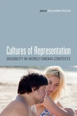 Kulturen der Repräsentation: Behinderung im Kontext des Weltkinos - Cultures of Representation: Disability in World Cinema Contexts