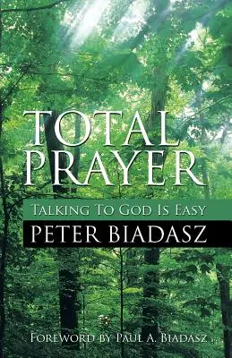 Total Prayer - Mit Gott zu reden ist einfach - Total Prayer - Talking To God Is easy