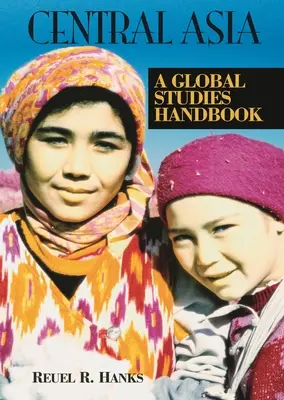 Zentralasien: Ein Handbuch für globale Studien - Central Asia: A Global Studies Handbook
