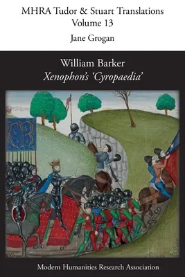 William Barker, Xenophons 'Cyropaedia' - William Barker, Xenophon's 'Cyropaedia'