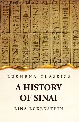Eine Geschichte des Sinai - A History of Sinai