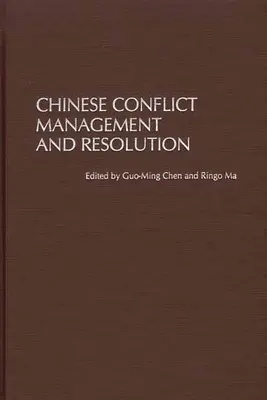 Chinesisches Konfliktmanagement und Konfliktlösung - Chinese Conflict Management and Resolution