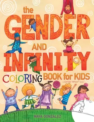 Das Gender- und Unendlichkeits-Farbbuch für Kinder - The Gender and Infinity COLORING Book for Kids