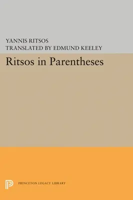 Ritsos in Parenthesen - Ritsos in Parentheses