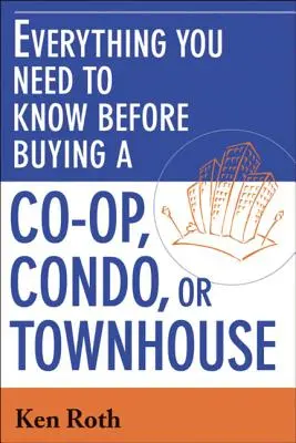 Alles, was Sie vor dem Kauf einer Genossenschaft, einer Eigentumswohnung oder eines Stadthauses wissen müssen - Everything You Need to Know Before Buying a Co-Op, Condo, or Townhouse
