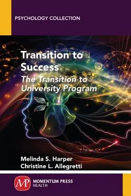 Übergang zum Erfolg: Das Programm für den Übergang zur Universität - Transition to Success: The Transition to University Program