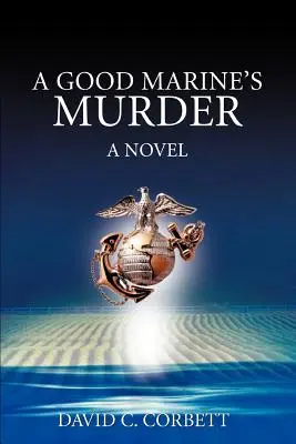 Die Ermordung eines guten Marines - A Good Marine's Murder
