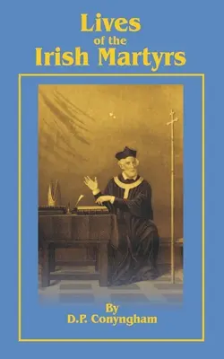 Das Leben der irischen Märtyrer - Lives of the Irish Martyrs