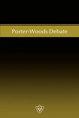 Porter-Woods-Debatte - Porter-Woods Debate