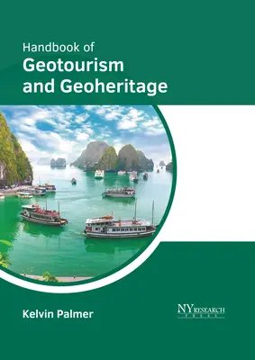 Handbuch des Geotourismus und des Geoerbes - Handbook of Geotourism and Geoheritage