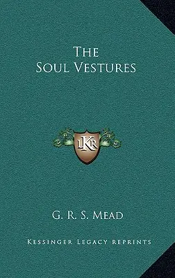 Die Seelenvesturen - The Soul Vestures