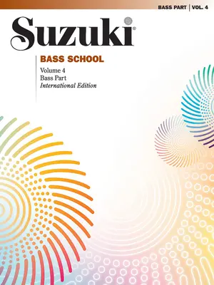 Suzuki Bass-Schule, Band 4: Bass-Stimme - Suzuki Bass School, Vol 4: Bass Part