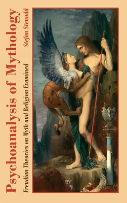 Psychoanalyse der Mythologie: Freudsche Theorien zu Mythos und Religion untersucht - Psychoanalysis of Mythology: Freudian Theories on Myth and Religion Examined