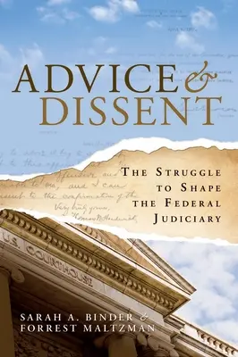 Ratschläge und Dissens: Der Kampf um die Ausgestaltung der Bundesgerichtsbarkeit - Advice & Dissent: The Struggle to Shape the Federal Judiciary