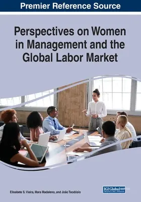 Perspektiven für Frauen im Management und auf dem globalen Arbeitsmarkt - Perspectives on Women in Management and the Global Labor Market